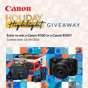 Canon EOS R100 Mirrorless & Canon EOS R50V Camera Kit Giveaway