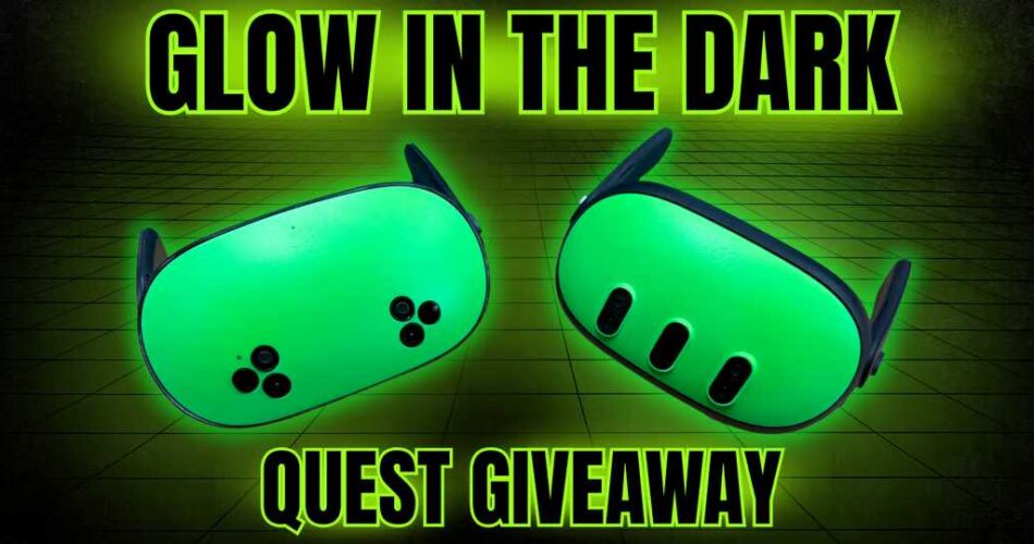 Fix My Oculus: Glow In The Dark Quest Giveaway