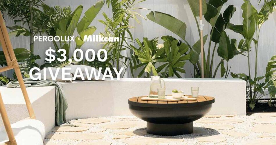 Milkcan x Pergolux: Ultimate Outdoor Summer Giveaway