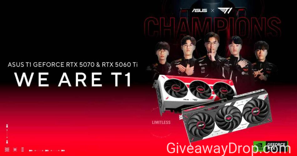 Asus T1 GeForce RTX 5070 & 5060 TI Giveaway